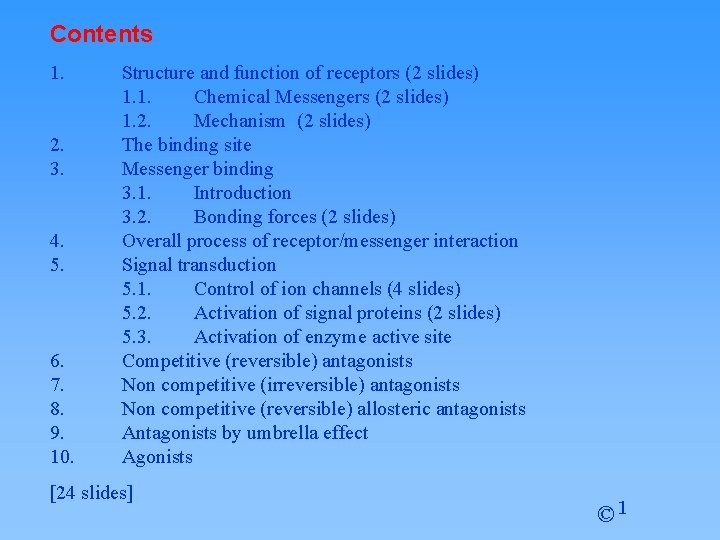 Contents 1. 2. 3. 4. 5. 6. 7. 8. 9. 10. Structure and function