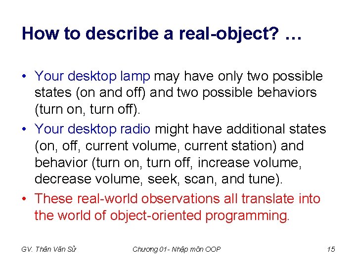 How to describe a real-object? … • Your desktop lamp may have only two How to describe a real-object? … • Your desktop lamp may have only two