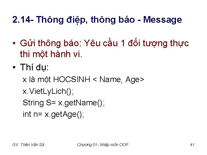 2. 14 - Thông điệp, thông báo - Message • Gửi thông báo: Yêu 2. 14 - Thông điệp, thông báo - Message • Gửi thông báo: Yêu
