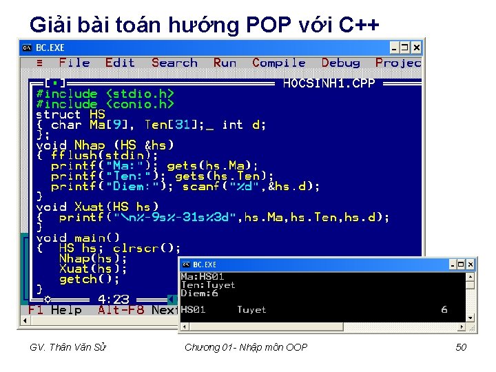 Giải bài toán hướng POP với C++ GV. Thân Văn Sử Chương 01 - Giải bài toán hướng POP với C++ GV. Thân Văn Sử Chương 01 -