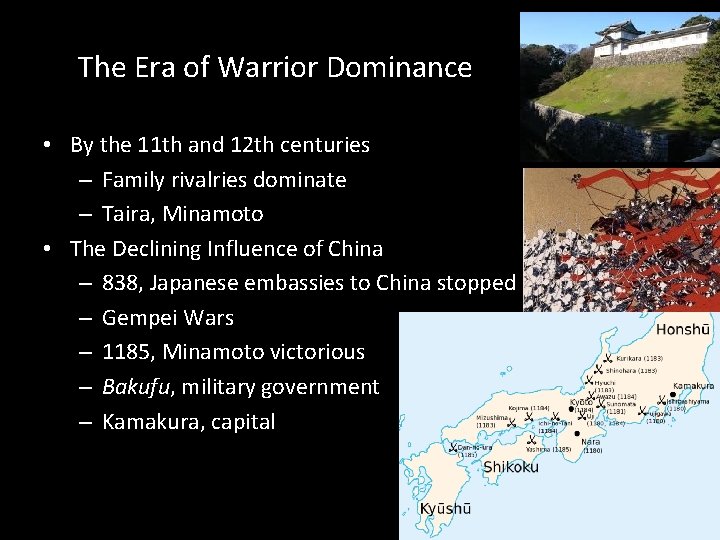 The Era of Warrior Dominance • By the 11 th and 12 th centuries The Era of Warrior Dominance • By the 11 th and 12 th centuries