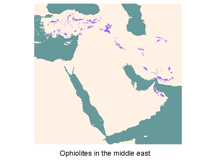 Ophiolites in the middle east 