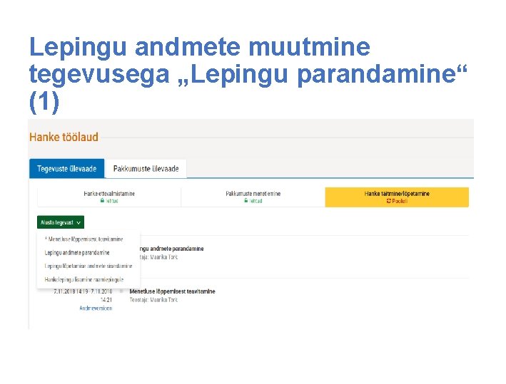 Lepingu andmete muutmine tegevusega „Lepingu parandamine“ (1) 