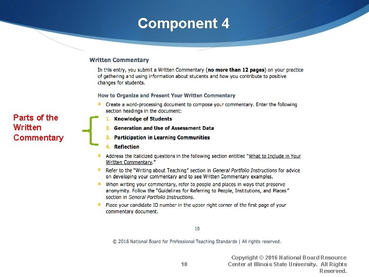 Component 4 Parts of the Written Commentary 10 Copyright © 2016 National Board Resource