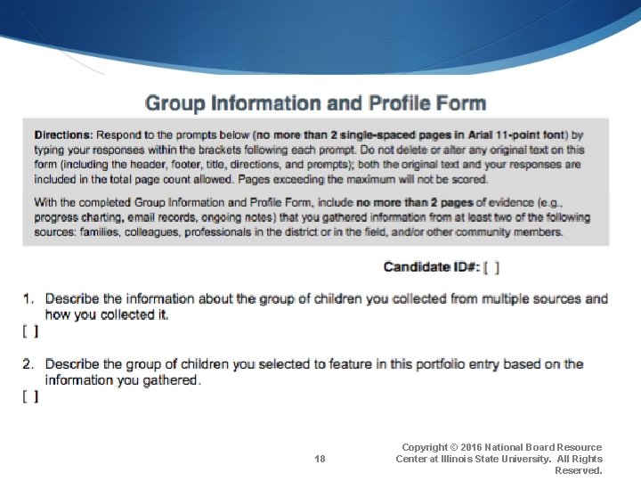 18 Copyright © 2016 National Board Resource Center at Illinois State University. All Rights