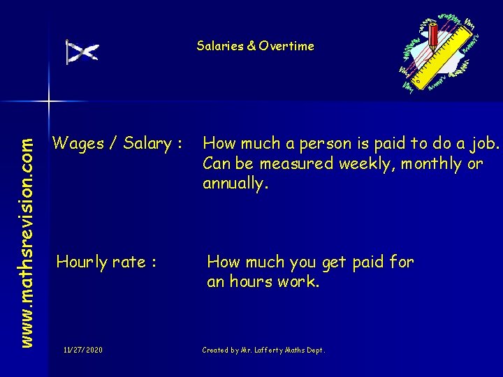 www. mathsrevision. com Salaries & Overtime Wages / Salary : How much a person