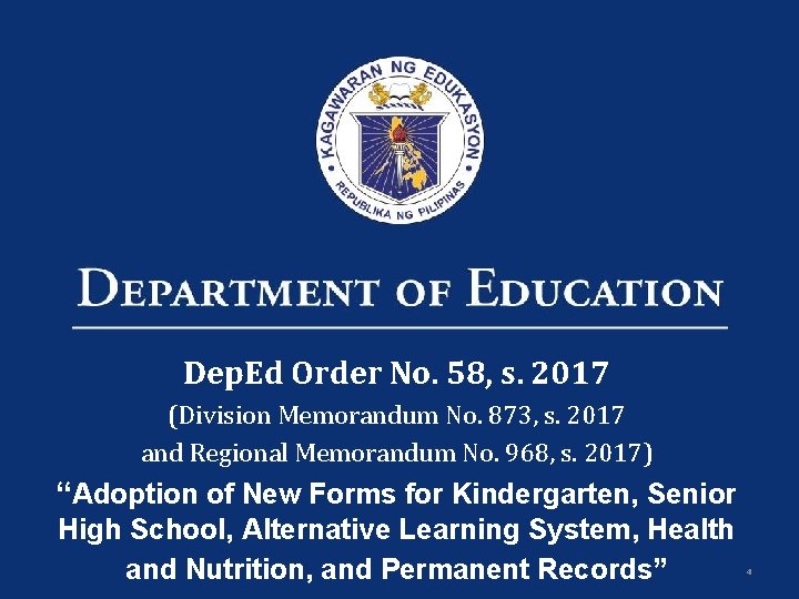 Dep. Ed Order No. 58, s. 2017 (Division Memorandum No. 873, s. 2017 and