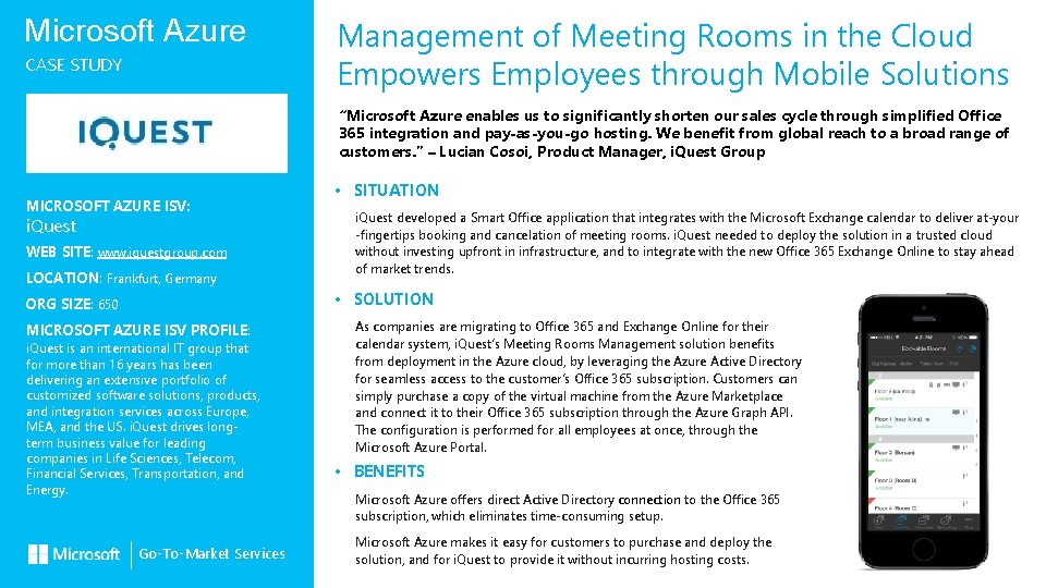 Microsoft Azure CASE STUDY Partner Logo MICROSOFT AZURE ISV: i. Quest WEB SITE: www.