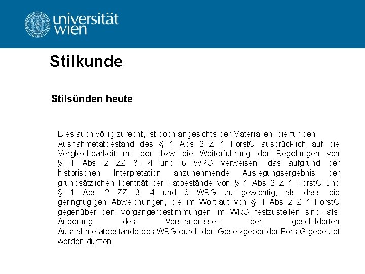 Stilkunde Stilsünden heute Dies auch völlig zurecht, ist doch angesichts der Materialien, die für Stilkunde Stilsünden heute Dies auch völlig zurecht, ist doch angesichts der Materialien, die für