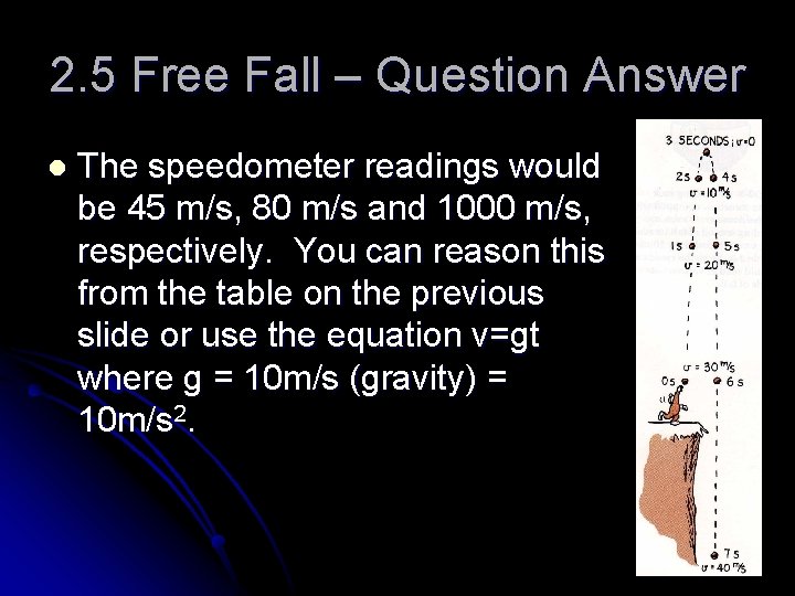 2. 5 Free Fall – Question Answer l The speedometer readings would be 45