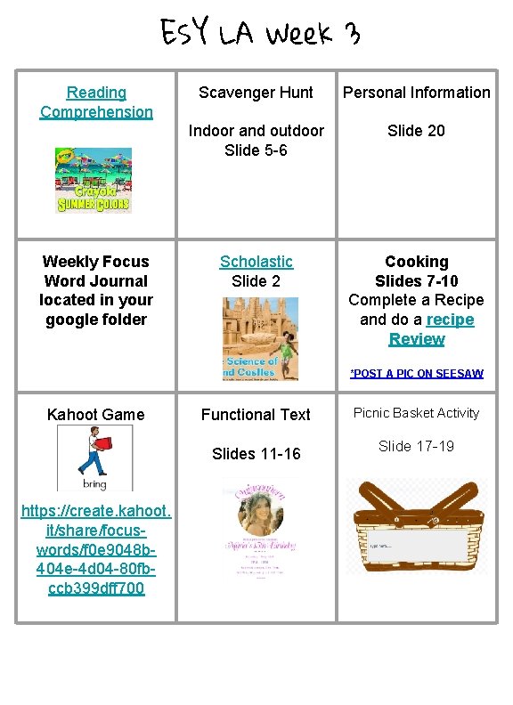 ESY LA Week 3 Reading Comprehension Weekly Focus Word Journal located in your google