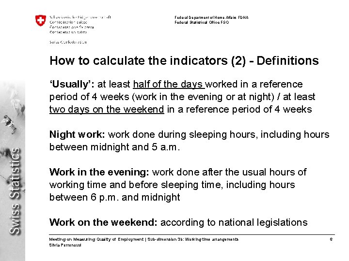 Federal Department of Home Affairs FDHA Federal Statistical Office FSO How to calculate the