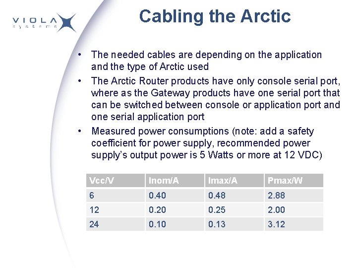Cabling the Arctic • The needed cables are depending on the application and the Cabling the Arctic • The needed cables are depending on the application and the