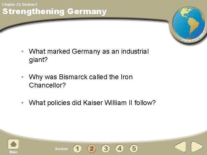 Chapter 23, Section 2 Strengthening Germany • What marked Germany as an industrial giant?