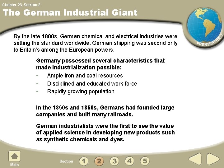 Chapter 23, Section 2 The German Industrial Giant By the late 1800 s, German