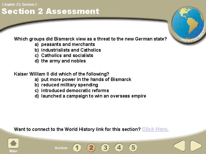 Chapter 23, Section 2 Assessment Which groups did Bismarck view as a threat to