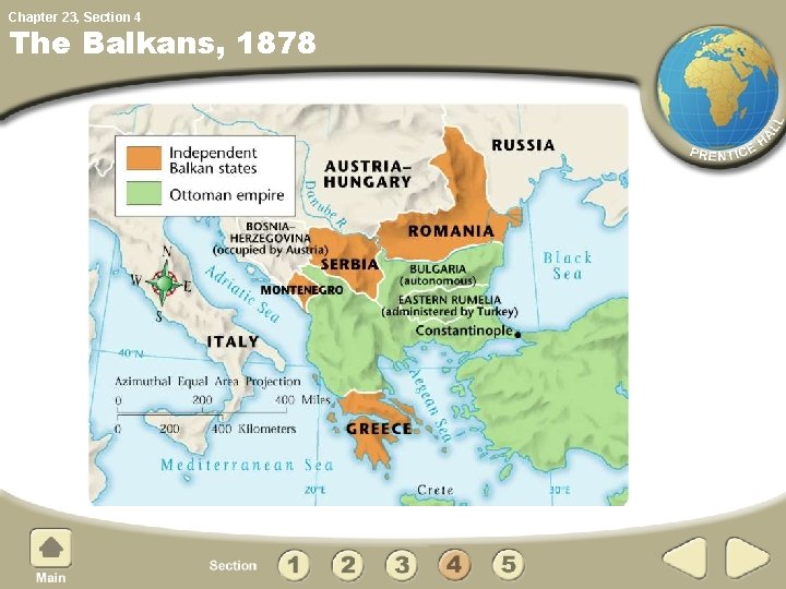 Chapter 23, Section 4 The Balkans, 1878 