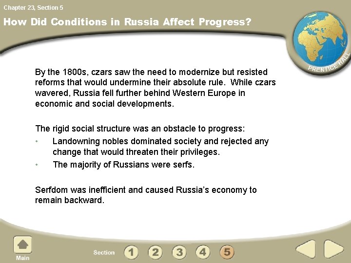 Chapter 23, Section 5 How Did Conditions in Russia Affect Progress? By the 1800