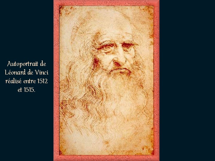 Autoportrait de Léonard de Vinci réalisé entre 1512 et 1515. 
