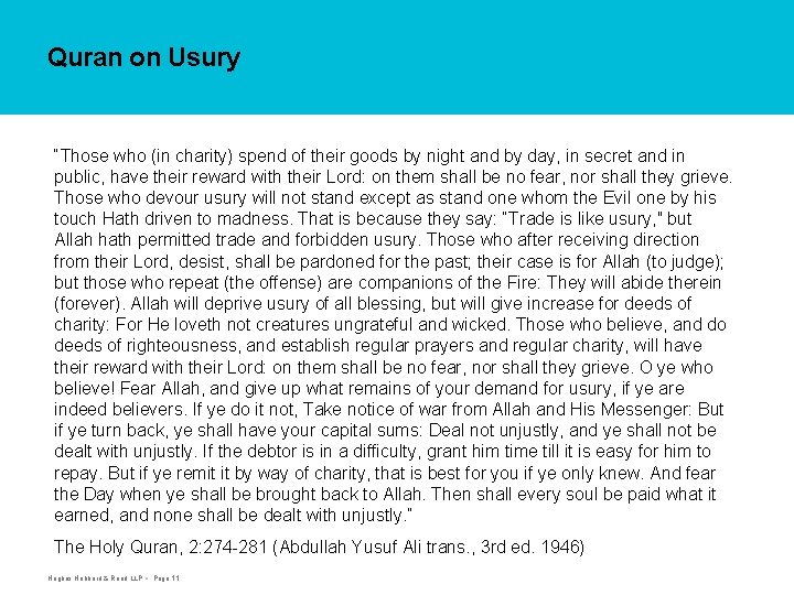 Quran on Usury “Those who (in charity) spend of their goods by night and