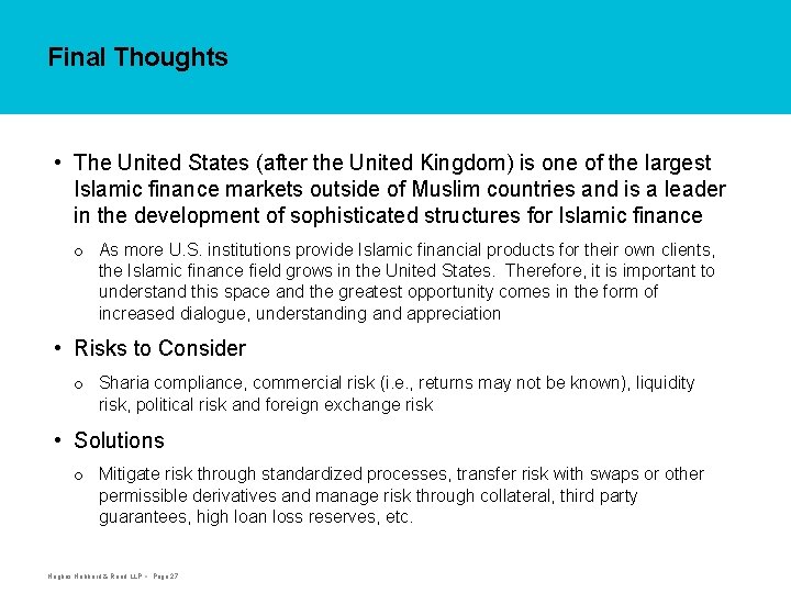 Final Thoughts • The United States (after the United Kingdom) is one of the