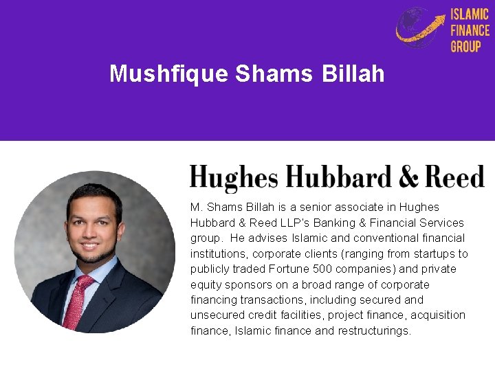 Mushfique Shams Billah M. Shams Billah is a senior associate in Hughes Hubbard &