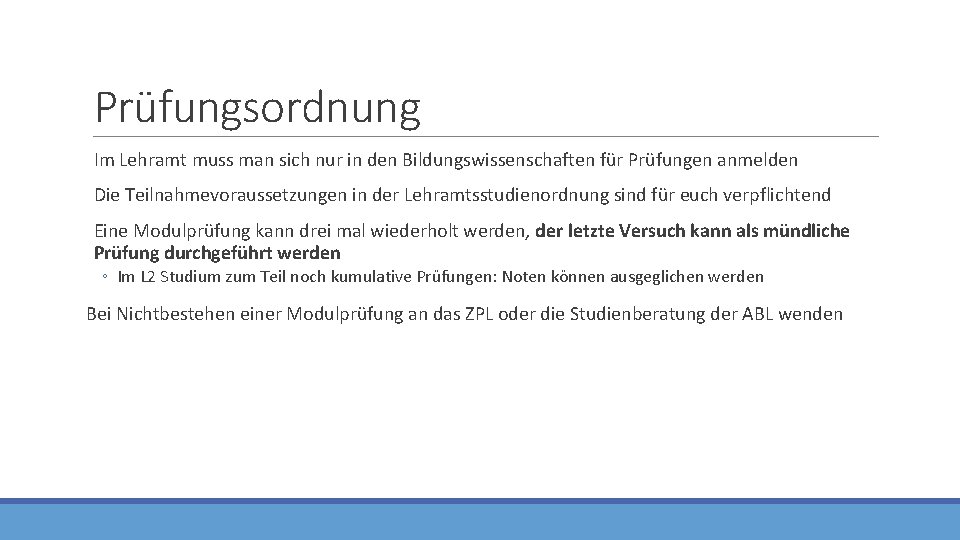 Prüfungsordnung Im Lehramt muss man sich nur in den Bildungswissenschaften für Prüfungen anmelden Die