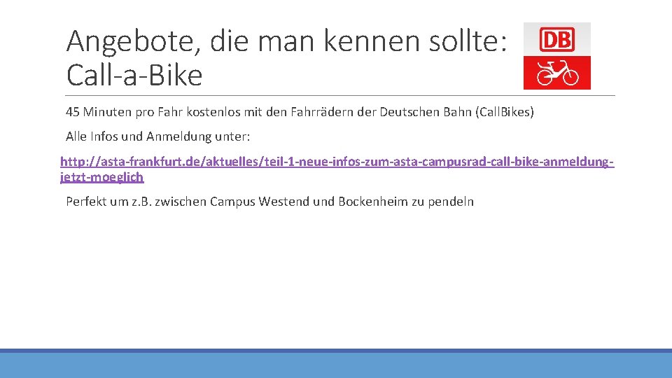 Angebote, die man kennen sollte: Call-a-Bike 45 Minuten pro Fahr kostenlos mit den Fahrrädern