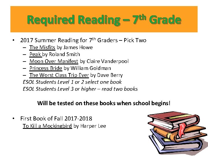 Required Reading – 7 th Grade • 2017 Summer Reading for 7 th Graders