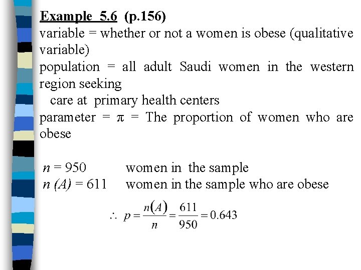 Example 5. 6 (p. 156) variable = whether or not a women is obese
