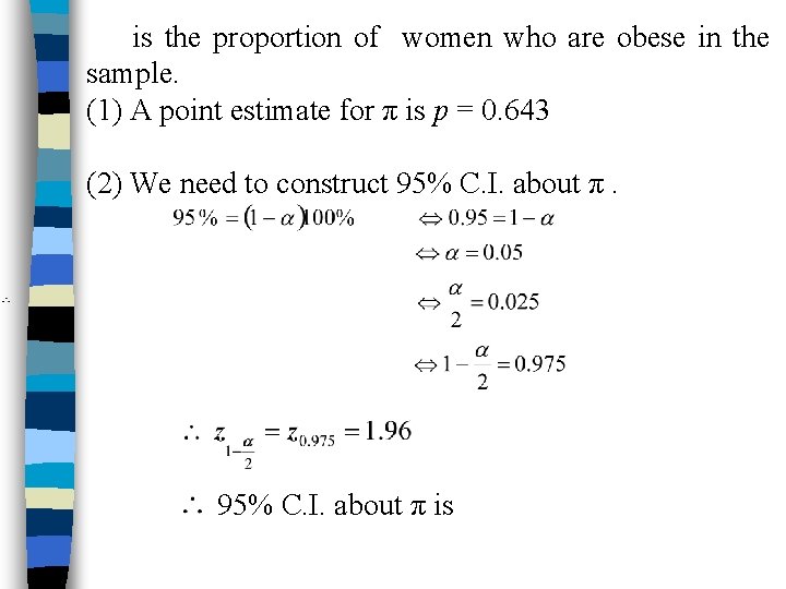  is the proportion of women who are obese in the sample. (1) A