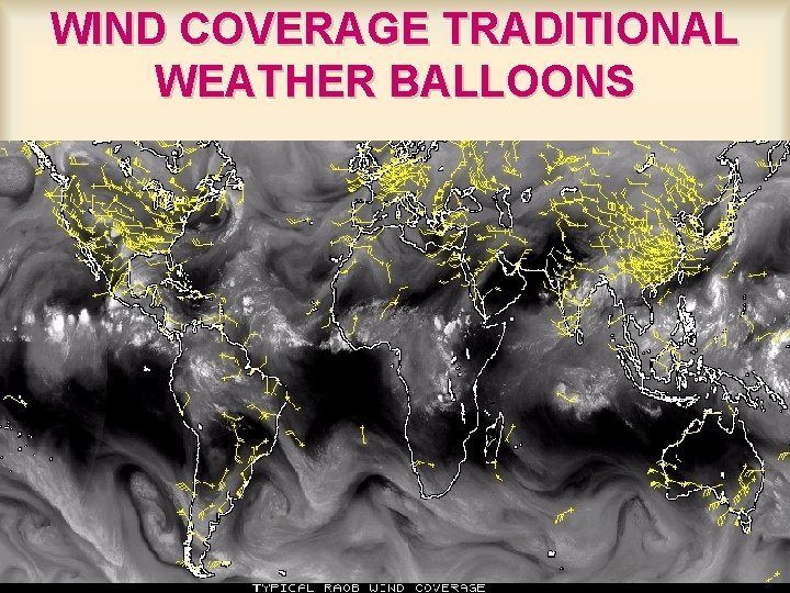 WIND COVERAGE TRADITIONAL WEATHER BALLOONS 