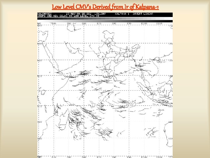 Low Level CMV’s Derived from Ir of Kalpana-1 