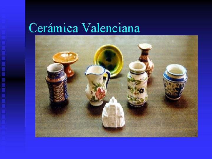 Cerámica Valenciana 