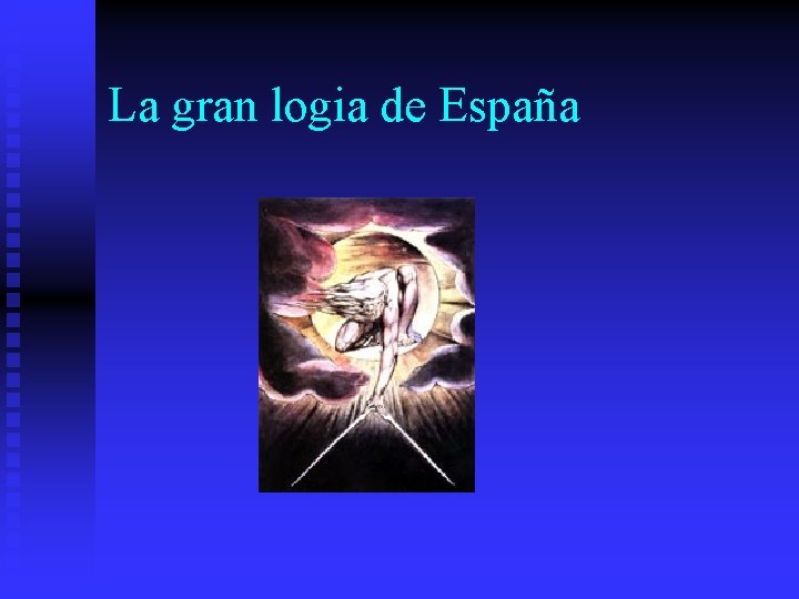 La gran logia de España 