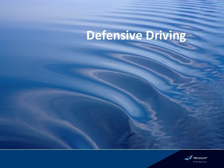 Defensive Driving 