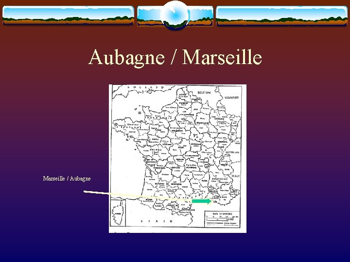 Aubagne / Marseille / Aubagne 