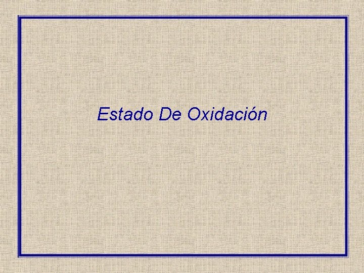 Estado De Oxidación 