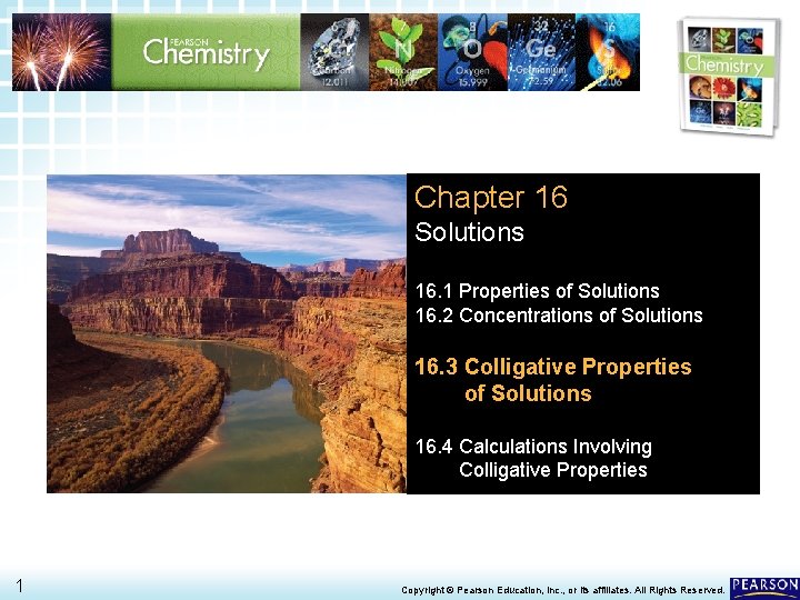 16. 3 Colligative Properties of Solutions > Chapter 16 Solutions 16. 1 Properties of