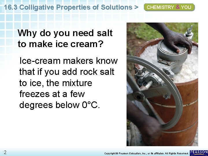 16. 3 Colligative Properties of Solutions > CHEMISTRY & YOU Why do you need