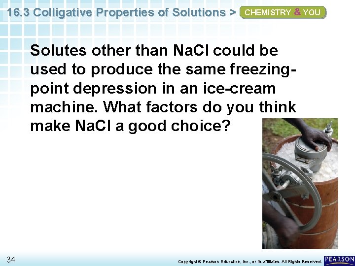 16. 3 Colligative Properties of Solutions > CHEMISTRY & YOU Solutes other than Na.