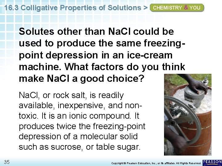 16. 3 Colligative Properties of Solutions > CHEMISTRY & YOU Solutes other than Na.