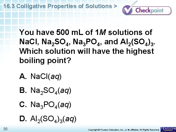 16. 3 Colligative Properties of Solutions > You have 500 m. L of 1