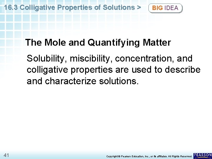 16. 3 Colligative Properties of Solutions > BIG IDEA The Mole and Quantifying Matter