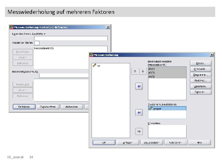 Messwiederholung auf mehreren Faktoren 08_anova 4 34 