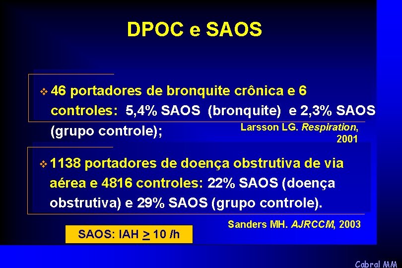 DPOC e SAOS v 46 portadores de bronquite crônica e 6 controles: 5, 4%