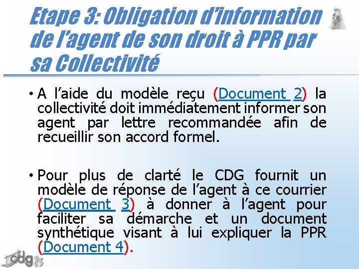 Etape 3: Obligation d’information de l’agent de son droit à PPR par sa Collectivité