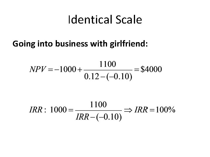 Identical Scale Going into business with girlfriend: 