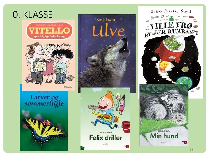 0. KLASSE 13 