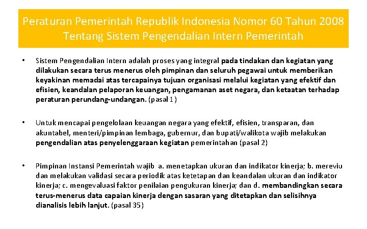 Peraturan Pemerintah Republik Indonesia Nomor 60 Tahun 2008 Tentang Sistem Pengendalian Intern Pemerintah •